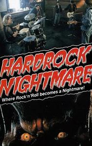 Hard Rock Nightmare