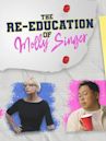 The Re-Education of Molly Singer