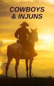 Cowboys & Injuns