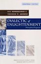 Dialectic of Enlightenment: Philosophical Fragments