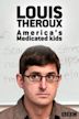Louis Theroux: America's Medicated Kids