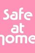 Safe at Home