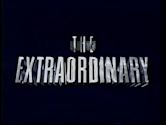 The Extraordinary