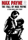 Max Payne 2: The Fall of Max Payne