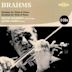 Brahms: Sonatas for Violin & Piano; Sonatas for Viola & Piano