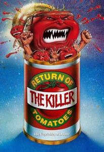 Return of the Killer Tomatoes