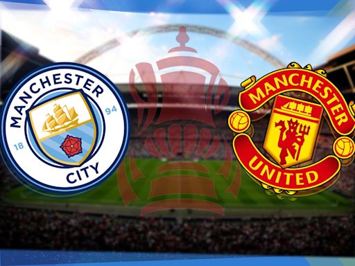 Man City vs Manchester United: FA Cup final prediction, kick-off time, TV, live stream, team news, h2h, odds