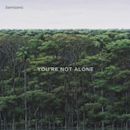 You're Not Alone (Semisonic EP)