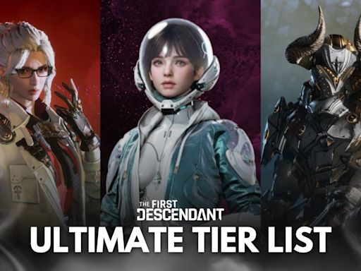 The First Descendant character tier list: Best Descendants ranked - Dexerto