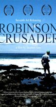 Robinson Crusader (2005) - Plot Summary - IMDb