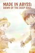 Made in Abyss: Dawn of the Deep Soul