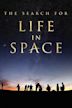 The Search for Life in Space