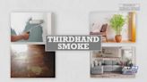 Your Health: How does thirdhand smoke affect your health?