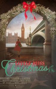 Little Miss Christmas | Comedy, Family, Romance