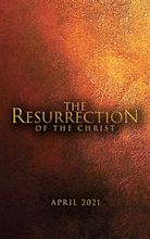 The Passion of the Christ: Resurrection - Posters — The Movie Database ...