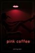 Pink Coffee