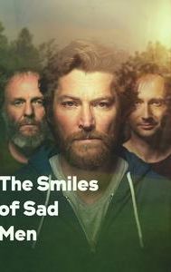 The Smiles of Sad Men