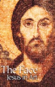 The Face: Jesus in Art