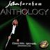 Anthology 2: Classic Hits 1967-1985 (Recorded Live)