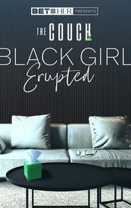 Black Girl Erupted