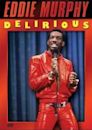 Eddie Murphy: Delirious