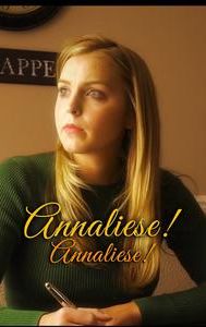 Annaliese! Annaliese!