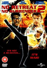 No Retreat, No Surrender 2: Raging Thunder (1987) - Posters — The Movie ...