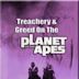 Treachery and Greed on the Planet of the Apes