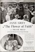 The Flower of Faith
