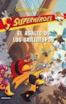 El asalto de los grillotopos: Superhéroes 3