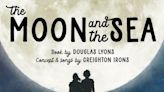 Broadway comes to Bloomington for world premiere musical 'The Moon and the Sea'