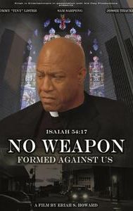 No Weapon Formed Against Us