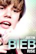 Justin Bieber: Rise to Fame