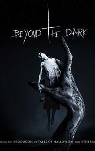 Beyond the Dark