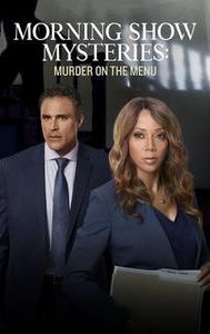 Morning Show Mysteries: Murder on the Menu