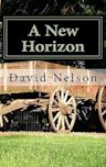 A New Horizon (The Blaine Family Chronicles Book 5)