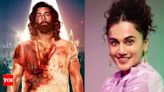 Taapsee Pannu says it was strange to see people clapping at certain problematic moments in Ranbir Kapoor's 'Animal' | Hindi Movie News - Times of India