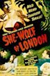 She-Wolf of London (film)