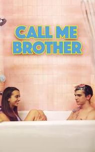 Call Me Brother