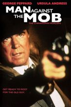 Man Against the Mob: The Chinatown Murders (1989) | FilmFed