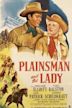 The Plainsman and the Lady