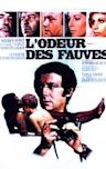 L'odeur des fauves