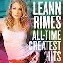 All-Time Greatest Hits (LeAnn Rimes album)