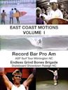 East Coast Motions: Volume I