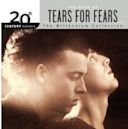 20th Century Masters: The Millennium Collection: Best of Tears for Fears