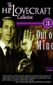 Out of Mind: The Stories of H.P. Lovecraft