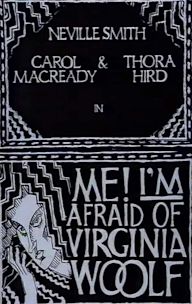 Me! I'm Afraid of Virginia Woolf