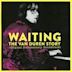 Waiting: The Van Duren Story [Original Motion Picture Soundtrack]