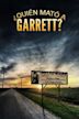 Who Killed Garrett Phillips?