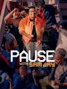 Pause With Sam Jay